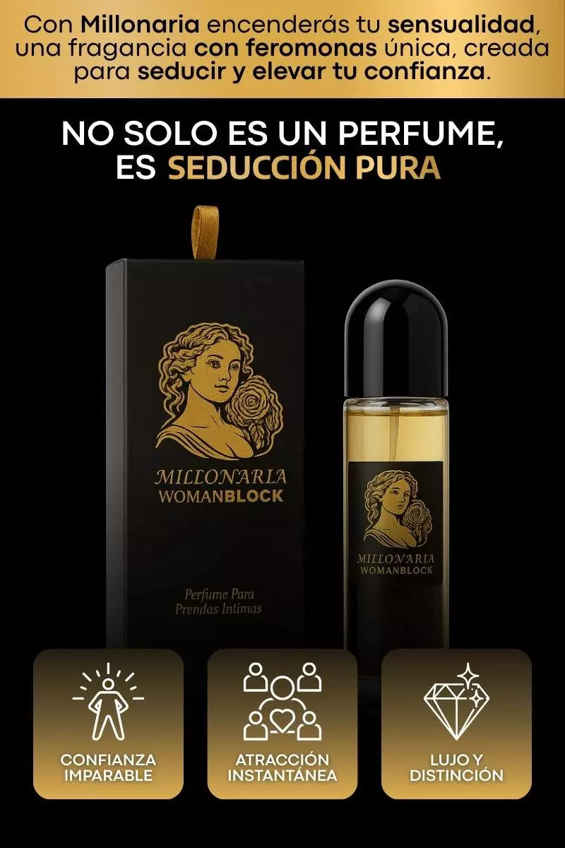 Millonaria: aroma irresistible